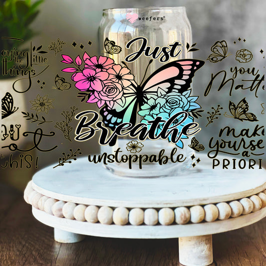 Just Breathe Butterfly Affirmations 16oz Libbey Glass Can UV DTF or Sublimation Wrap Decal Transfer - Weefers