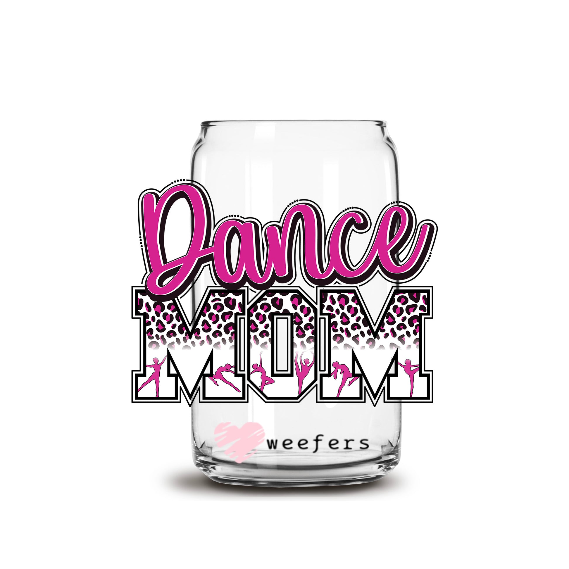 Dance Mom Pink 16oz Libbey Glass Can UV DTF or Sublimation  Wrap - Transfer - Weefers