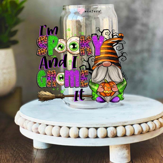 I'm Spooky And I Know It 16oz Libbey Glass Can UV DTF or Sublimation Wrap Decal Transfer - Weefers