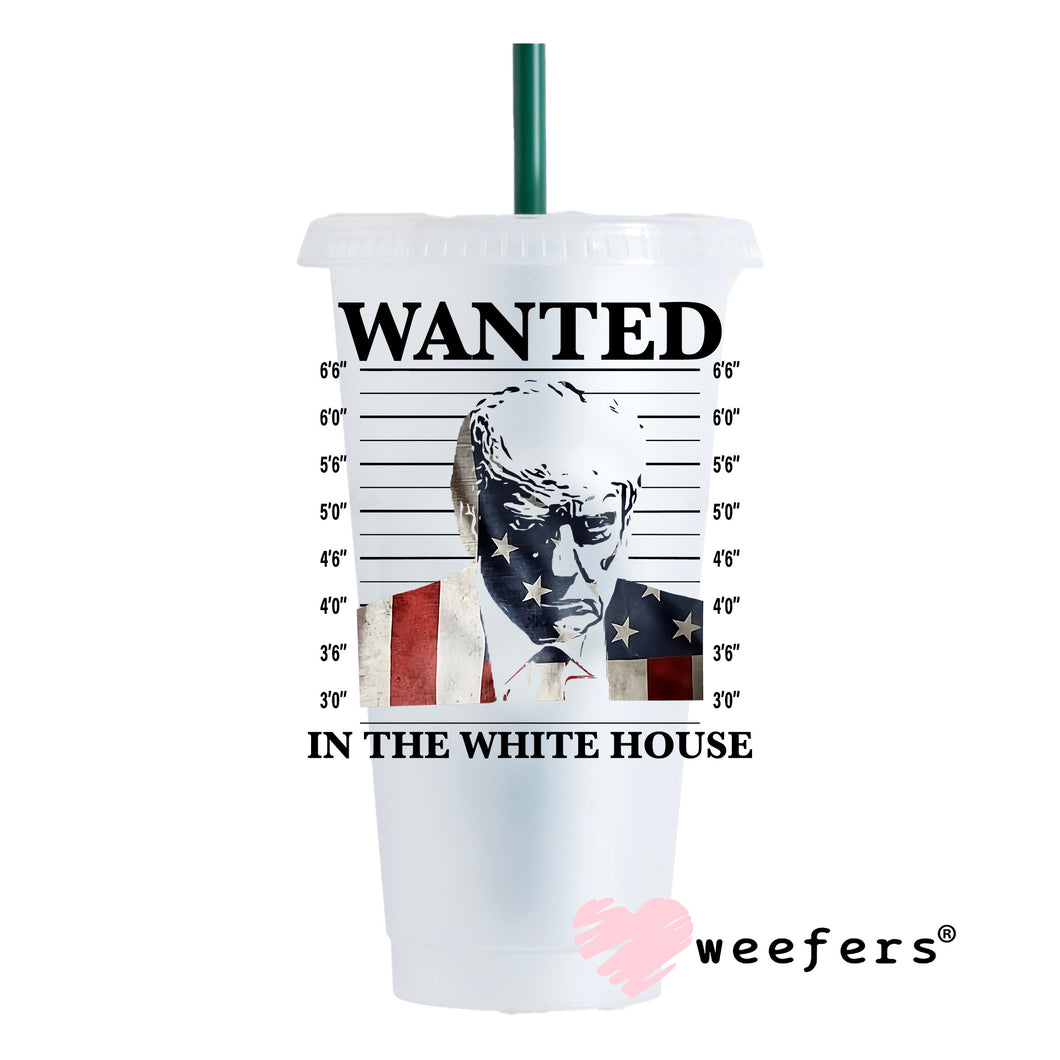 Wanted Trump Mug Shot in the White House UV DTF Decal - Weefers