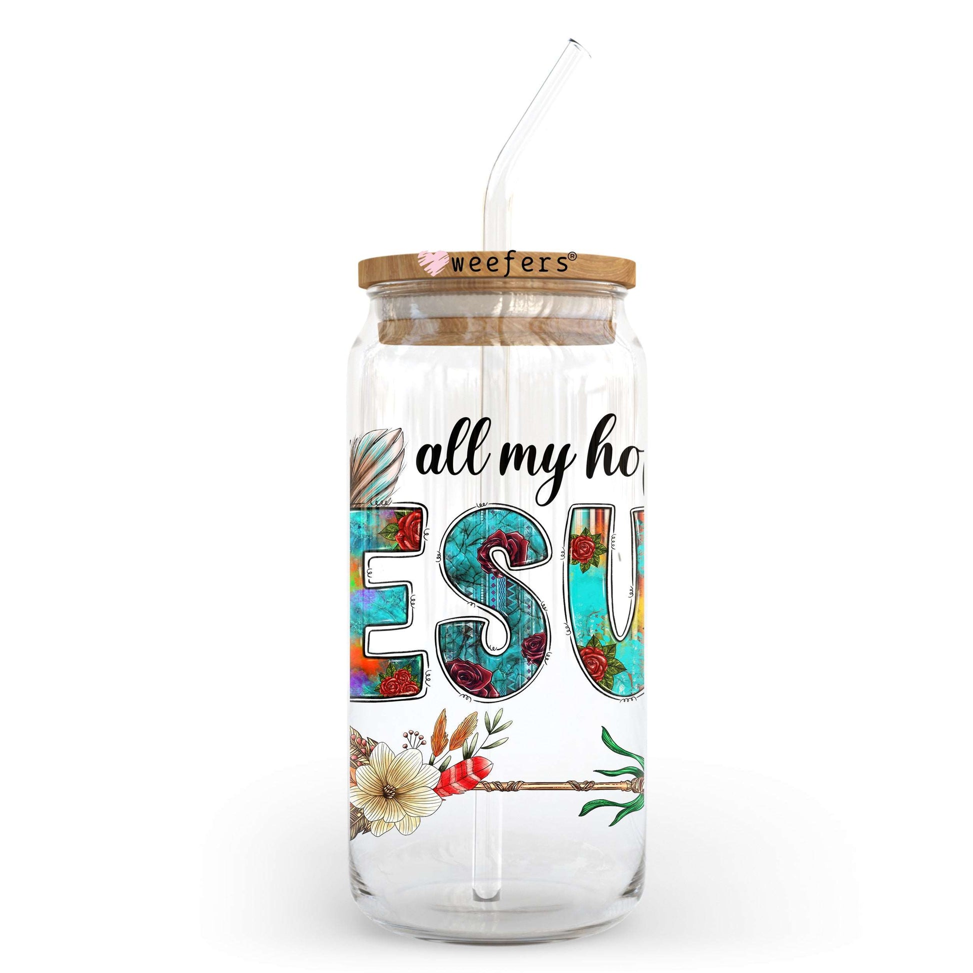 All My Hope is in Jesus 20oz Libbey Glass Can UV DTF or Sublimation Wrap - Decal Transfer - Weefers