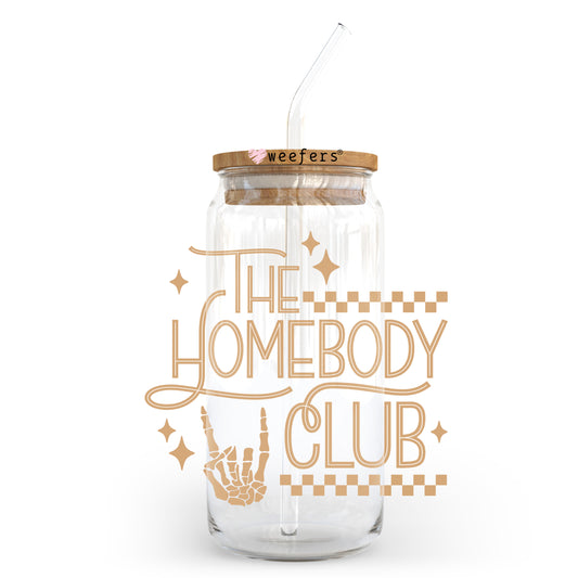 The Homebody Club Tan 20oz Libbey Glass Can, 34oz Hip Sip, 40oz Tumbler, 24oz Cold Cup UV DTF or Sublimation Decal Transfer - Weefers