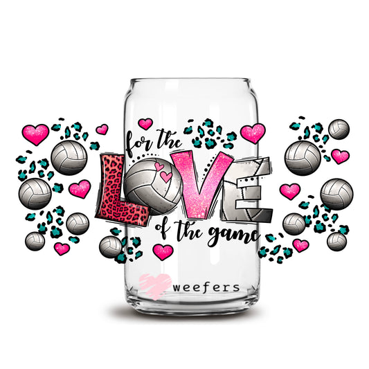 For the Love of the Game Volleyball 16oz Libbey Glass Can UV DTF or Sublimation Wrap - Decal Transfer - Weefers