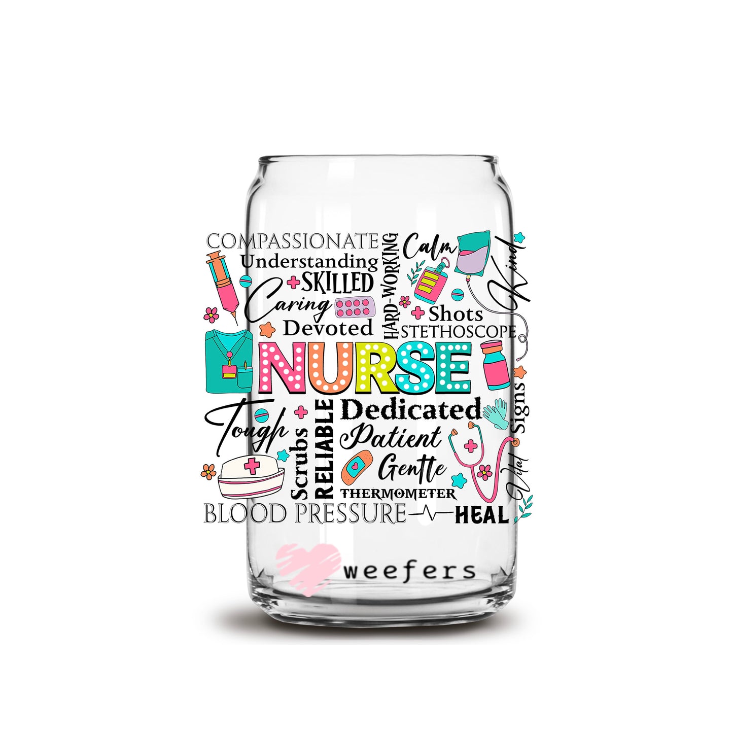 Nurse Attributes 16oz Libbey Glass Can UV DTF or Sublimation Wrap - Decal Transfer - Weefers