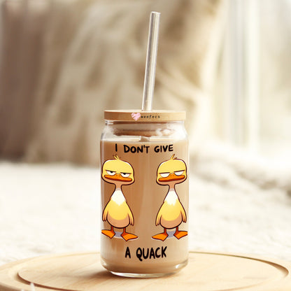 I Don't Give a Quack 16oz Libbey Glass Can UV DTF or Sublimation Decal Transfer - Weefers