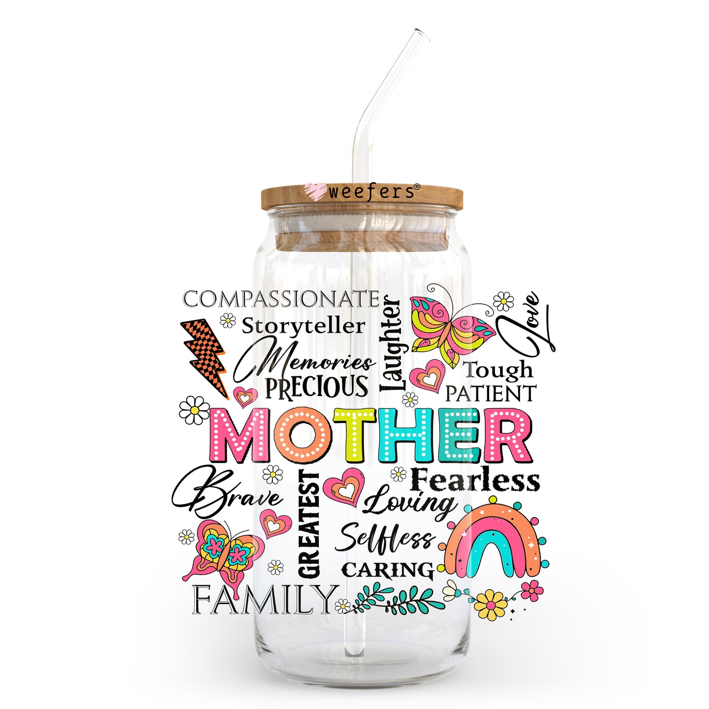 Mother Quotes  20oz Libbey Glass Can UV DTF or Sublimation Decal - Weefers