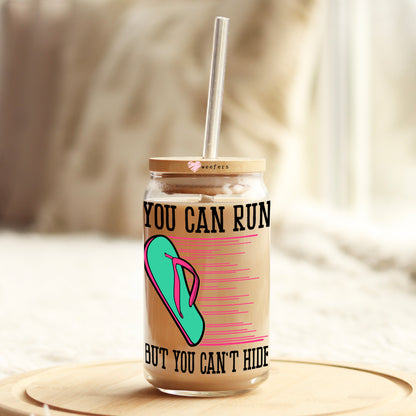 You Can Run But You Can't Hide 16oz Libbey Glass Can UV DTF or Sublimation Wrap Decal Transfer - Weefers