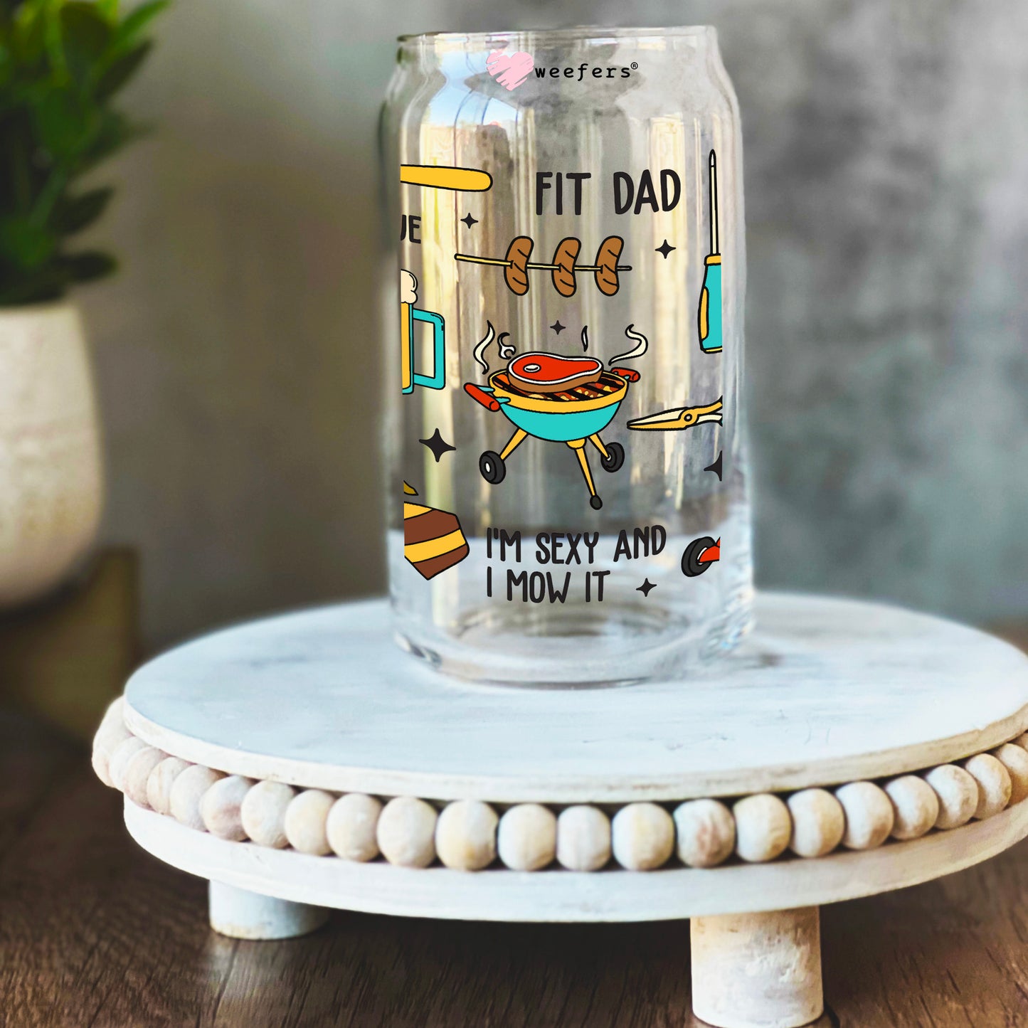 Funny Dad Quotes 16oz Libbey Glass Can UV DTF or Sublimation Wrap Transfer - Weefers