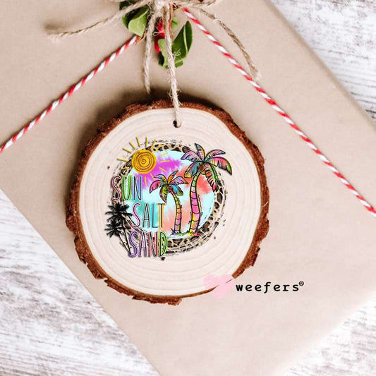 Sun Salt Sand Beach Vibes UV DTF Decal Ornament Weefers