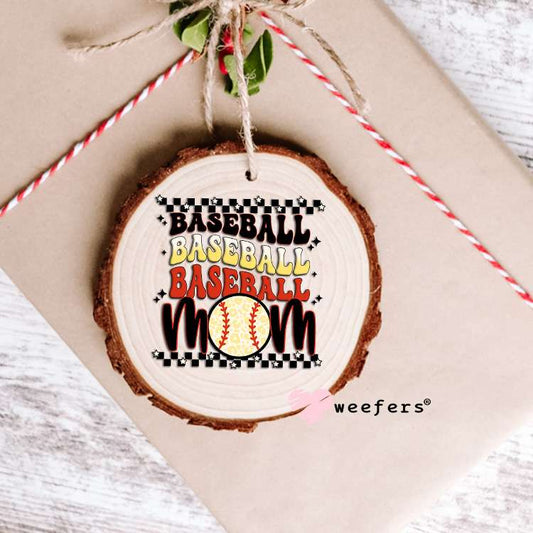 Baseball Mom Stacked UV DTF Decal Ornament Weefers