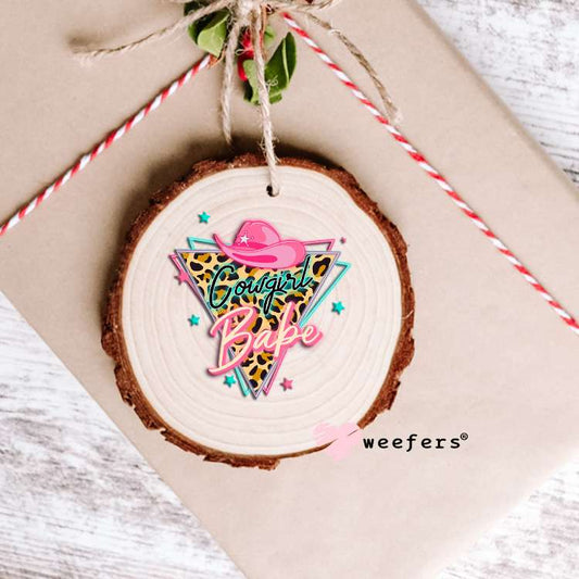 Cowgirl Babe UV DTF Decal Ornament Weefers