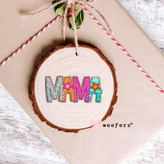 Mama Orange Pink Teal UV DTF Decal Ornament Weefers