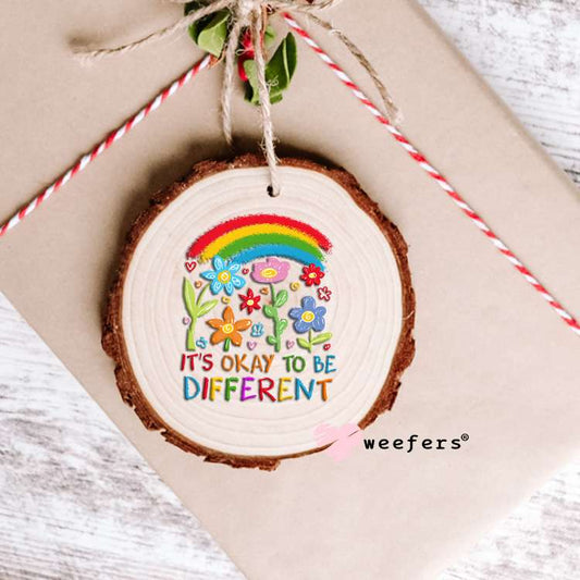 It's Okay to Be Different Autism Awareness UV DTF Decal Ornament Weefers