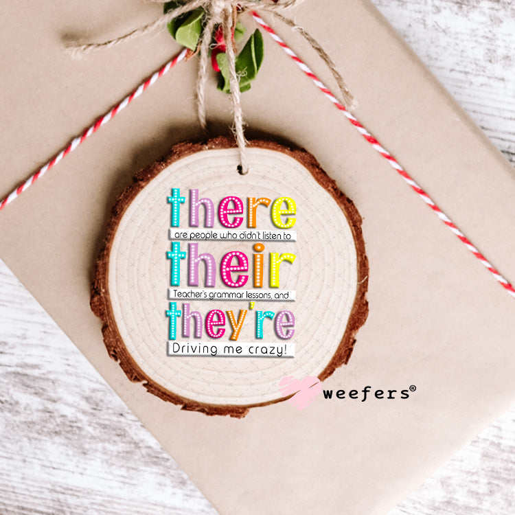 There Their They're UV DTF Decal Ornament Weefers