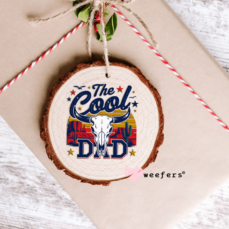 The Cool Dad Blue UV DTF Decal Ornament Weefers