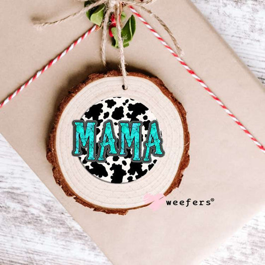Teal Mama Cow Print UV DTF Decal Ornament Weefers