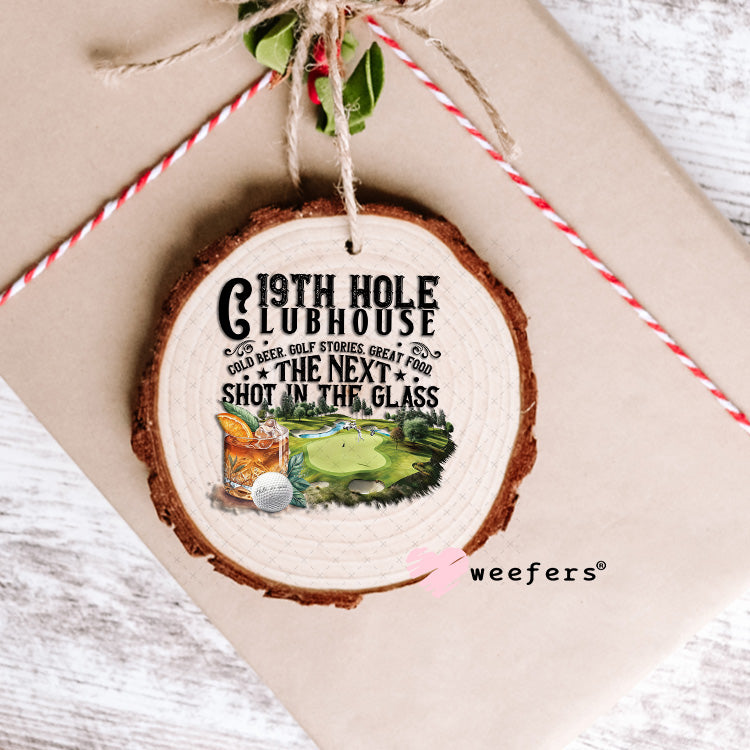 19th Hole Clubhouse Golf UV DTF Decal Ornament Weefers