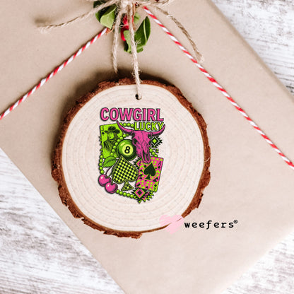 Cowgirl Lucky UV DTF Decal Ornament Weefers