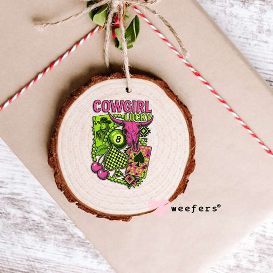 Cowgirl Lucky UV DTF Decal Ornament Weefers