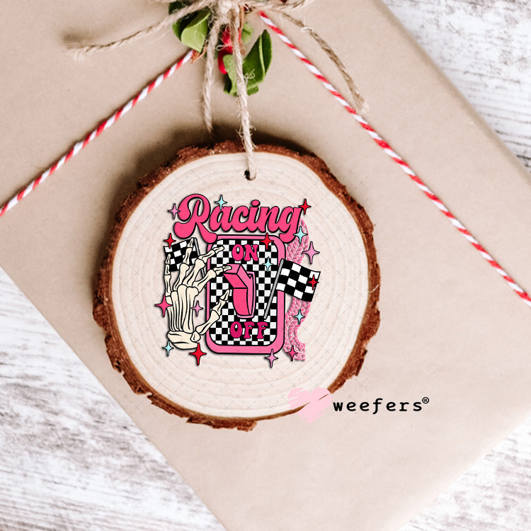 Racing On UV DTF Decal Ornament Weefers