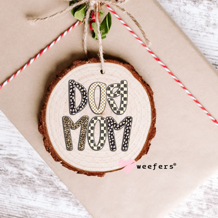 UV DTF Decal - Brown and Tan Dog Mama Ornament Weefers