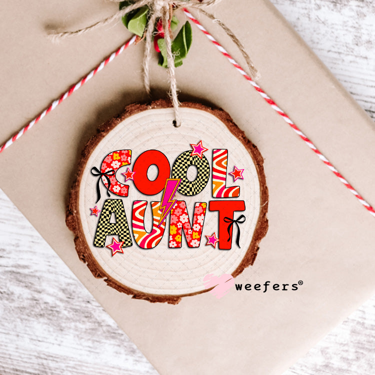 UV DTF Decal - Cool Aunt Ornament Weefers