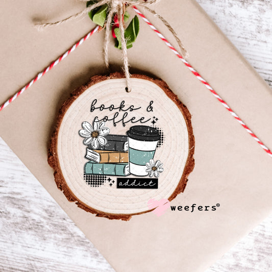 UV DTF Decal - Books and Coffee Addict Ornament Weefers