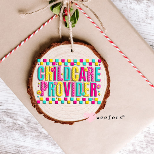 UV DTF Decal - Childcare Provider Ornament Weefers