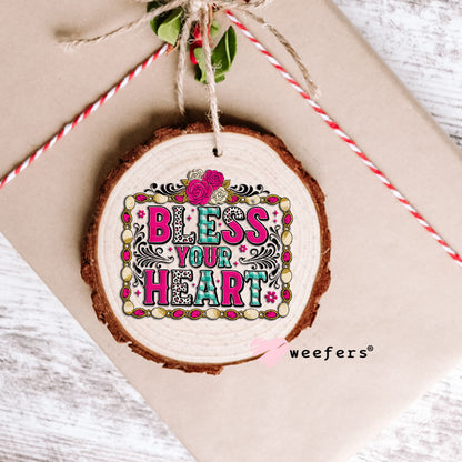 UV DTF Decal - Bless Your Heart Ornament Weefers