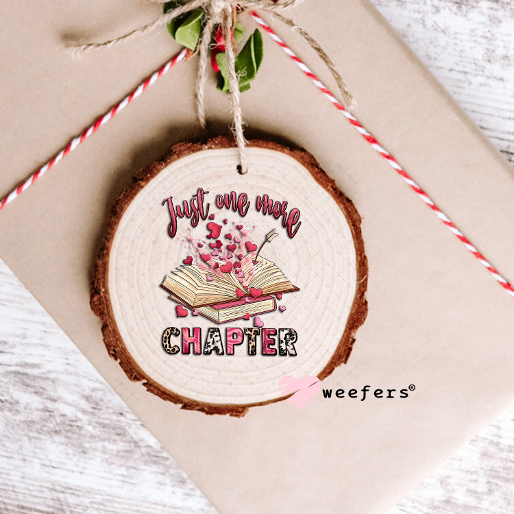 UV DTF Decal - Just One More Chapter Valentine's Day Ornament Weefers