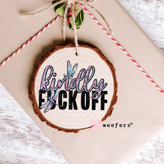 UV DTF Decal - Kindly F Off Ornament Weefers