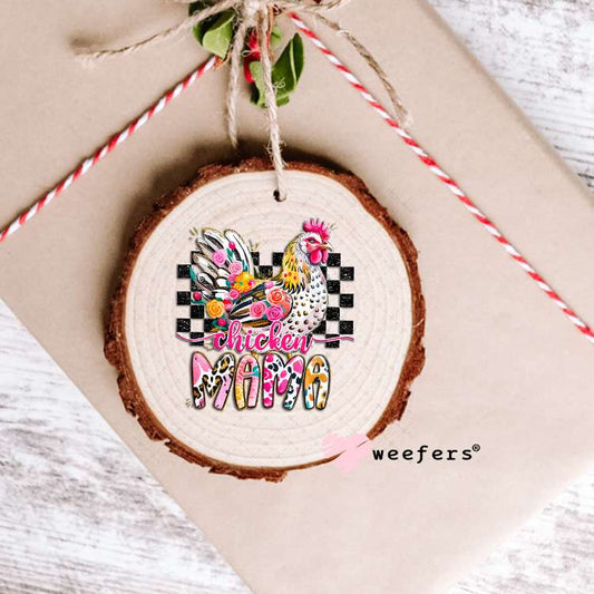 UV DTF Decal - Chicken Mama Ornament Weefers