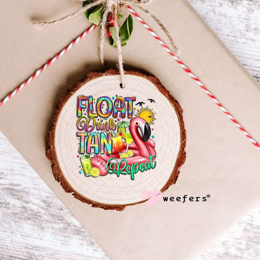 UV DTF Decal - Float Drink Tan Repeat Ornament Weefers