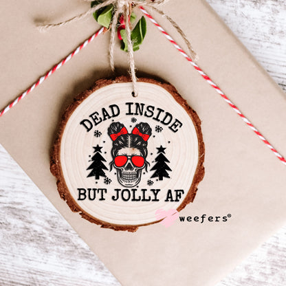 Christmas Dead Inside But Jolly UV DTF Ornament Decal