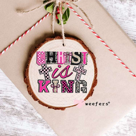 UV DTF Decal - Christ is King Ornament Weefers