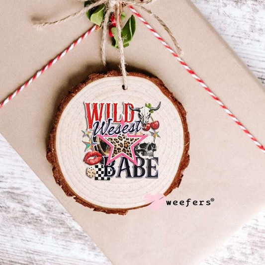 UV DTF Decal - Wild Wesest Babe Ornament Weefers