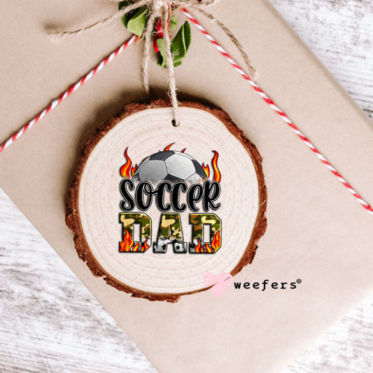 UV DTF Decal - Soccer Dad Ornament Weefers