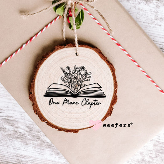 UV DTF Decal - One More Chapter Ornament Weefers