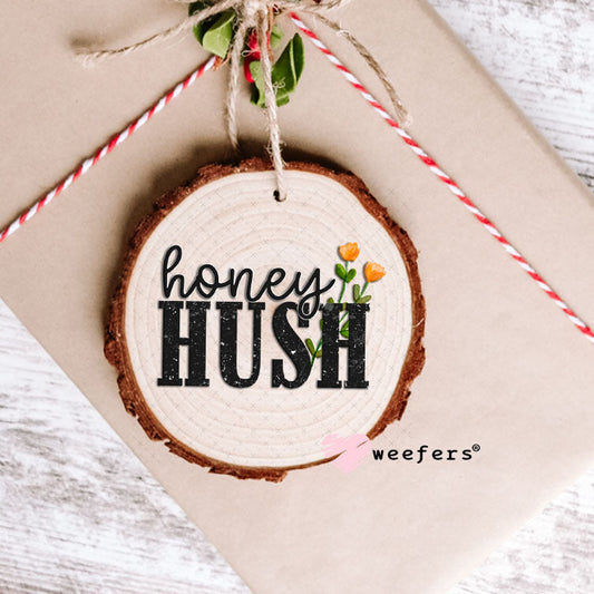 UV DTF Decal - Honey Hush Ornament Weefers