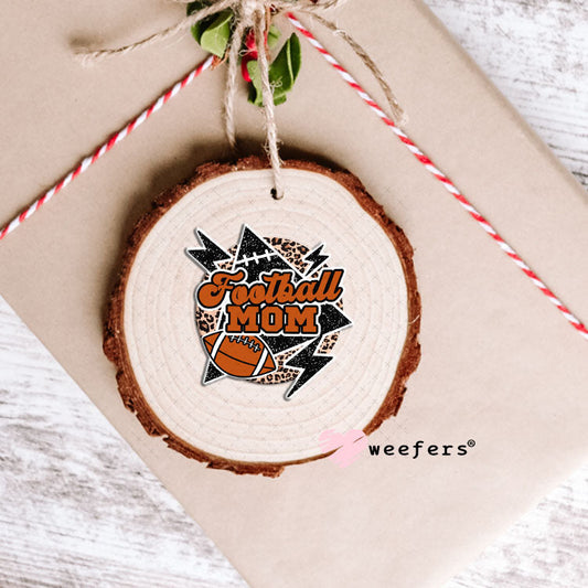UV DTF Decal - Football Mom Ornament Weefers