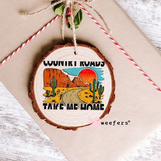 UV DTF Decal - Country Roads Take Me Home Ornament Weefers