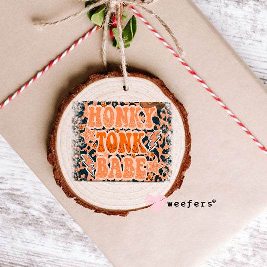 UV DTF Decal - Honky Tonk Babe Ornament Weefers