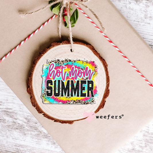 UV DTF Decal - Hot Mom Summer Ornament Weefers