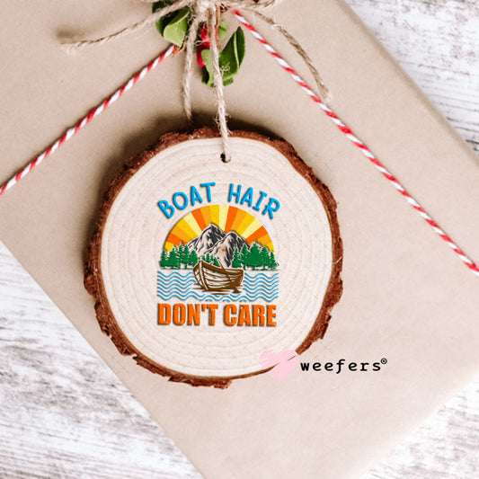 UV DTF Decal - Boat Hair Don't Care Ornament Weefers