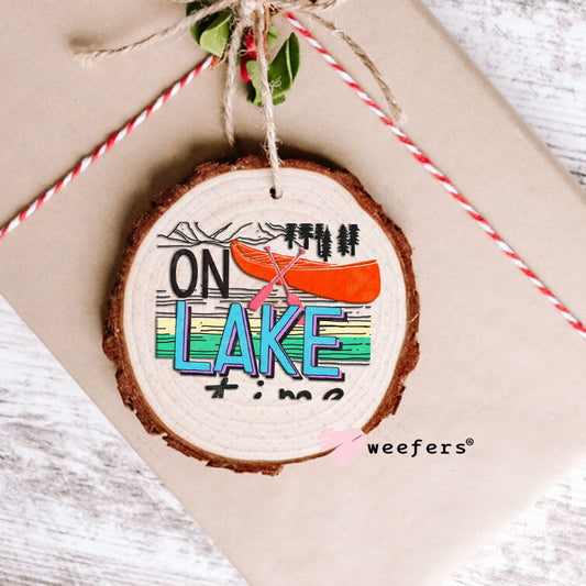 UV DTF Decal - On Lake Time Ornament Weefers
