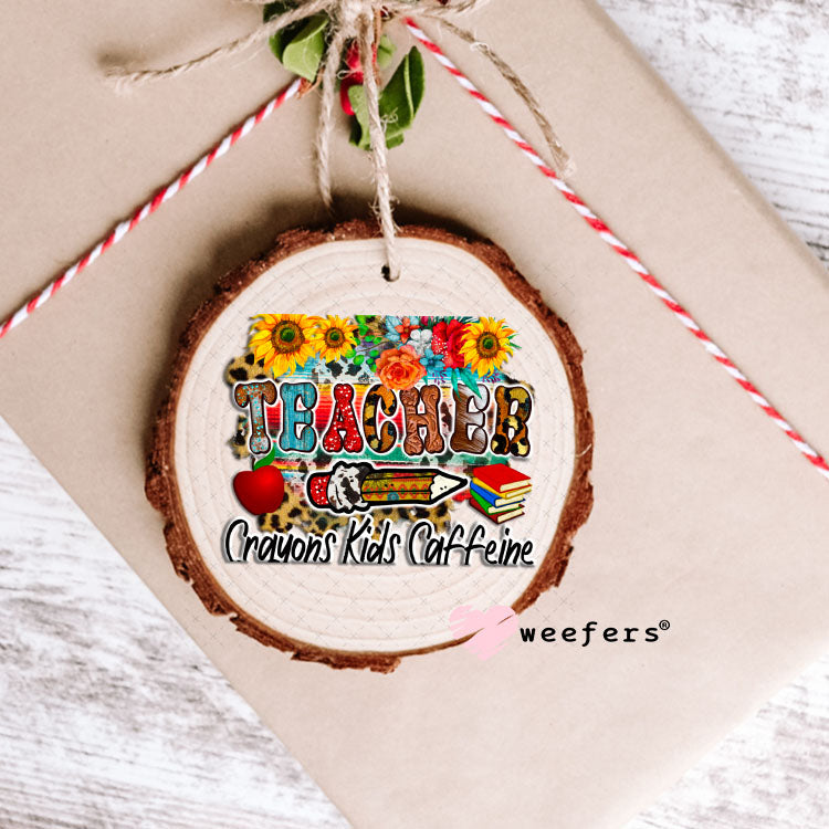 UV DTF Decal - Teacher Western Crayons Kids Caffeine Ornament Weefers