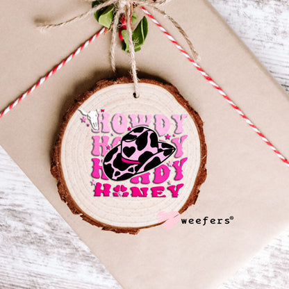 UV DTF Decal - Howdy Honey Ornament Weefers