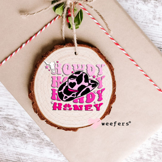 UV DTF Decal - Howdy Honey Ornament Weefers