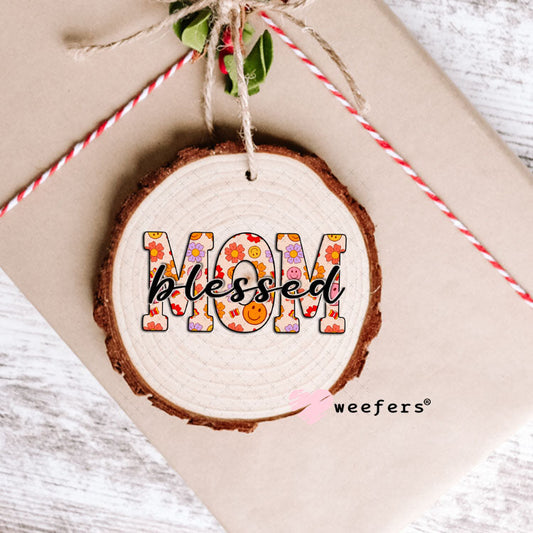 UV DTF Decal - Blessed Mom Ornament Weefers