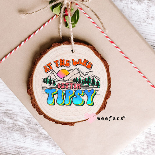 UV DTF Decal - At the Lake Gettin Tipsy Ornament Weefers